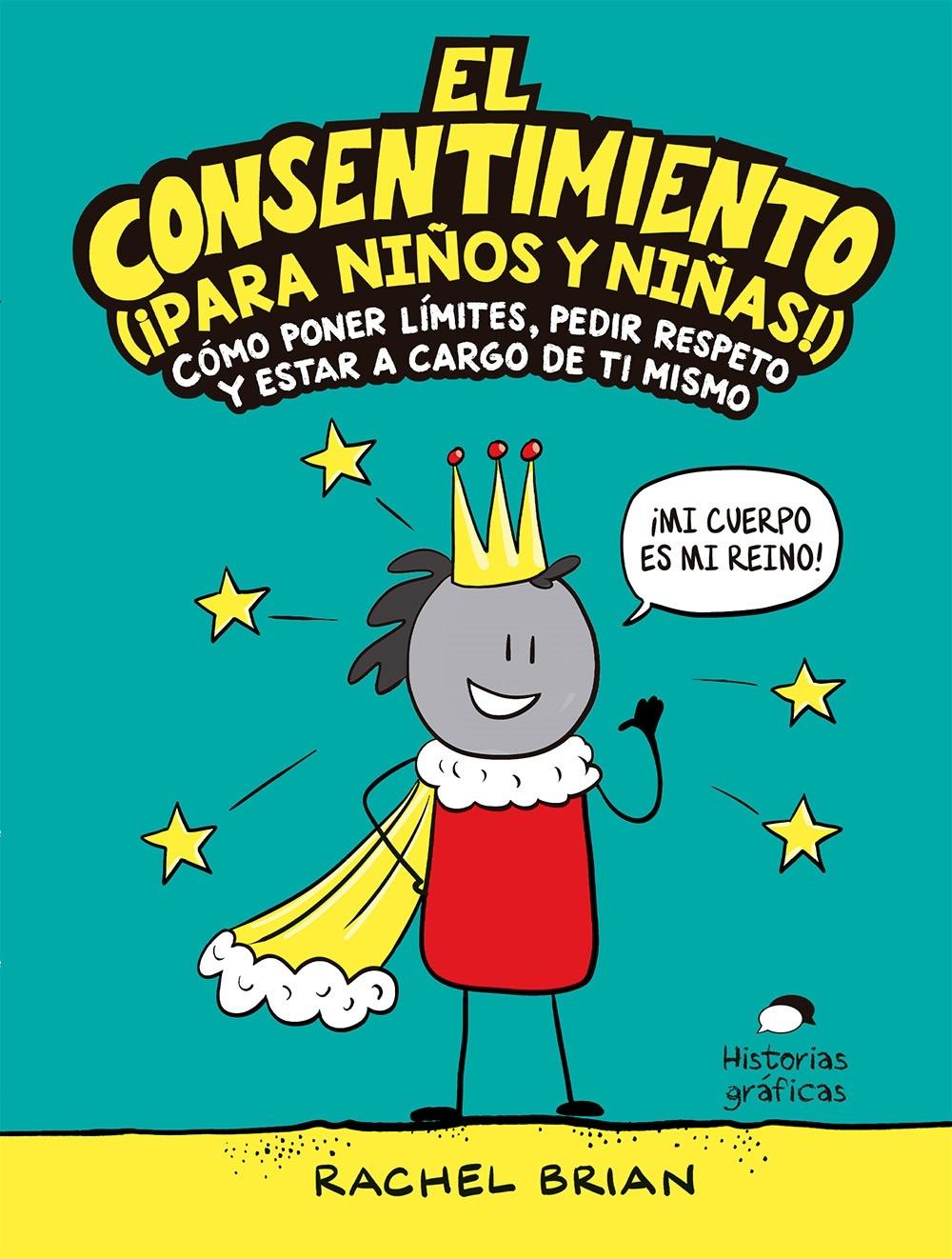 CONSENTIMIENTO (¡PARA NIÑOS Y NIÑAS!), EL. 