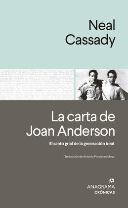 CARTA DE JOAN ANDERSON, LA "EL SANTO GRIAL DE LA GENERACIÓN BEAT"