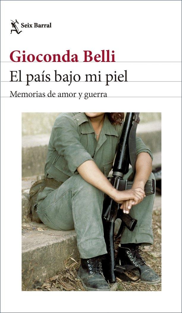 PAIS BAJO MI PIEL, EL (ED. ACTUALIZADA) "MEMORIAS DE AMOR Y GUERRA"
