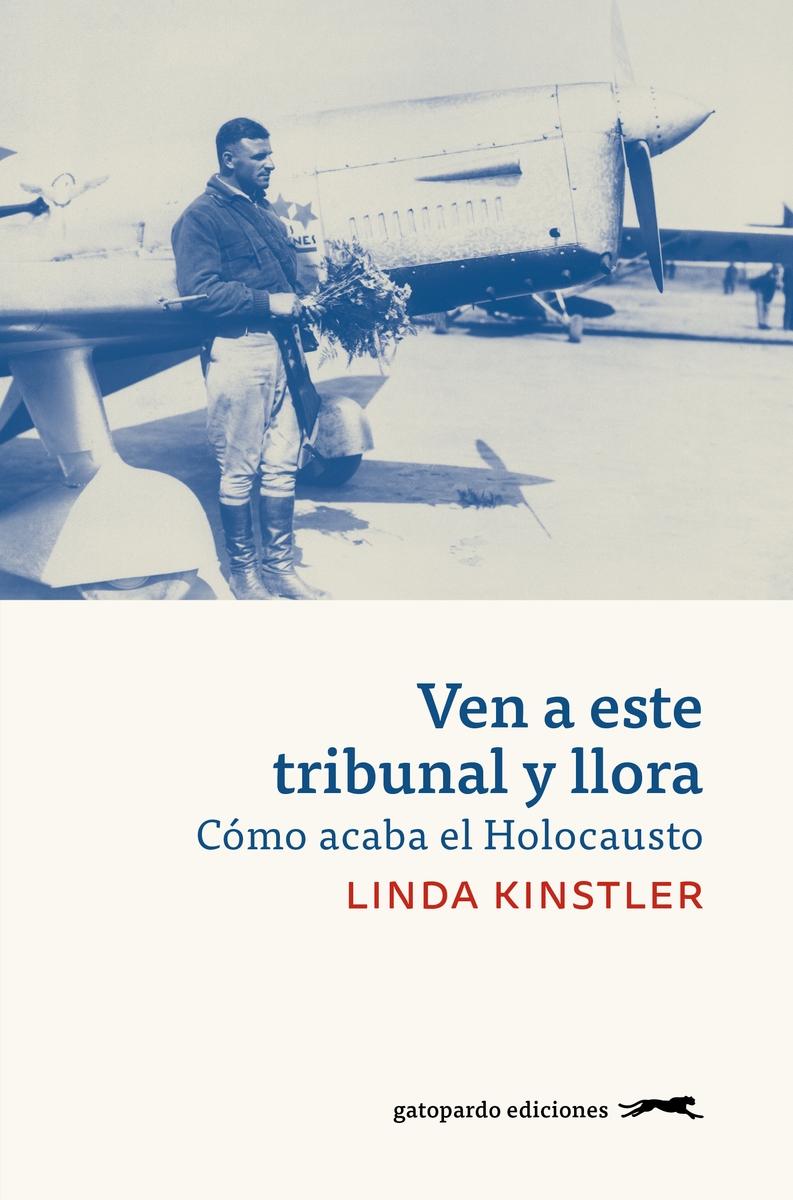 VEN A ESTE TRIBUNAL Y LLORA "COMO ACABA EL HOLOCAUSTO"