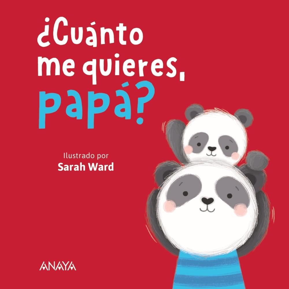 CUANTO ME QUIERES, PAPA?