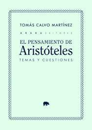 PENSAMIENTO DE ARISTOTELES, EL  "TEMAS Y CUESTIONES"