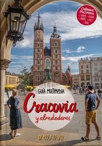 GUIA MULTIMEDIA CRACOVIA Y ALREDEDORES. "BY MOLAVIAJAR"