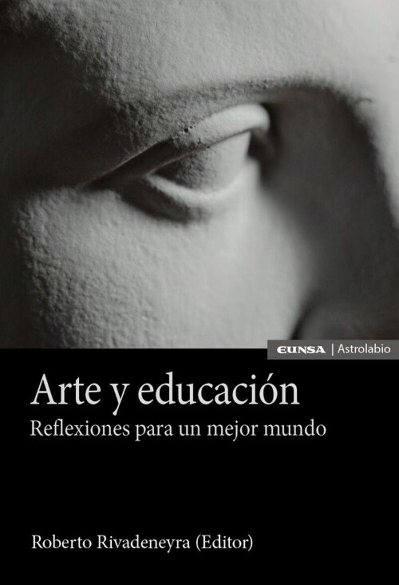 ARTE Y EDUCACIÓN "REFLEXIONES PARA UN MUNDO MEJOR"