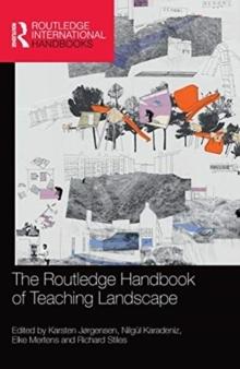 ROUTLEDGE HANDBOOK OF TEACHING LANDSCAPE, THE