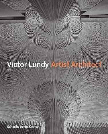 LUNDY: VICTOR LUNDY - ARTIST ARCHITECT 