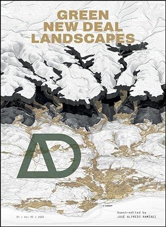 AD Nº 92: GREEN NEW DEAL LANDSCAPES