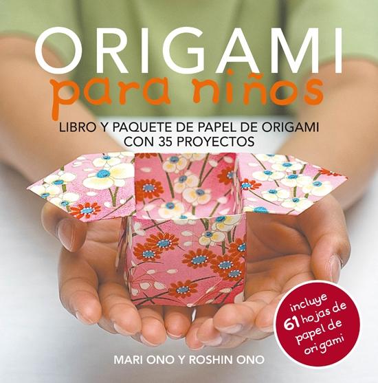 ORIGAMI PARA NIÑOS "LIBRO Y PAQUETE DE PAPEL DE ORIGAMI CON 35 PROYECTOS"