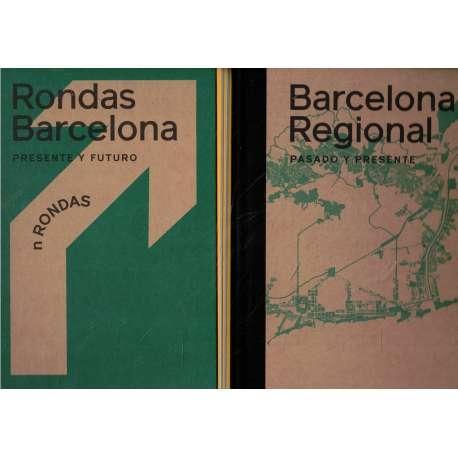BARCELONA REGIONAL, PASADO Y PRESENTE / RONDAS DE BARCELONA, PRESENTE Y FUTURO (2 VOLS.). 