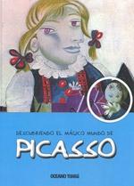 DESCUBRIENDO EL MAGICO MUNDO DE PICASSO "EL ARTISTA ESPAÑOL QUE PINTABA CUADROS CUBISTAS"