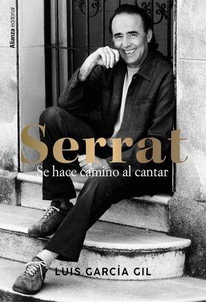 SERRAT SE HACE CAMINO AL ANDAR