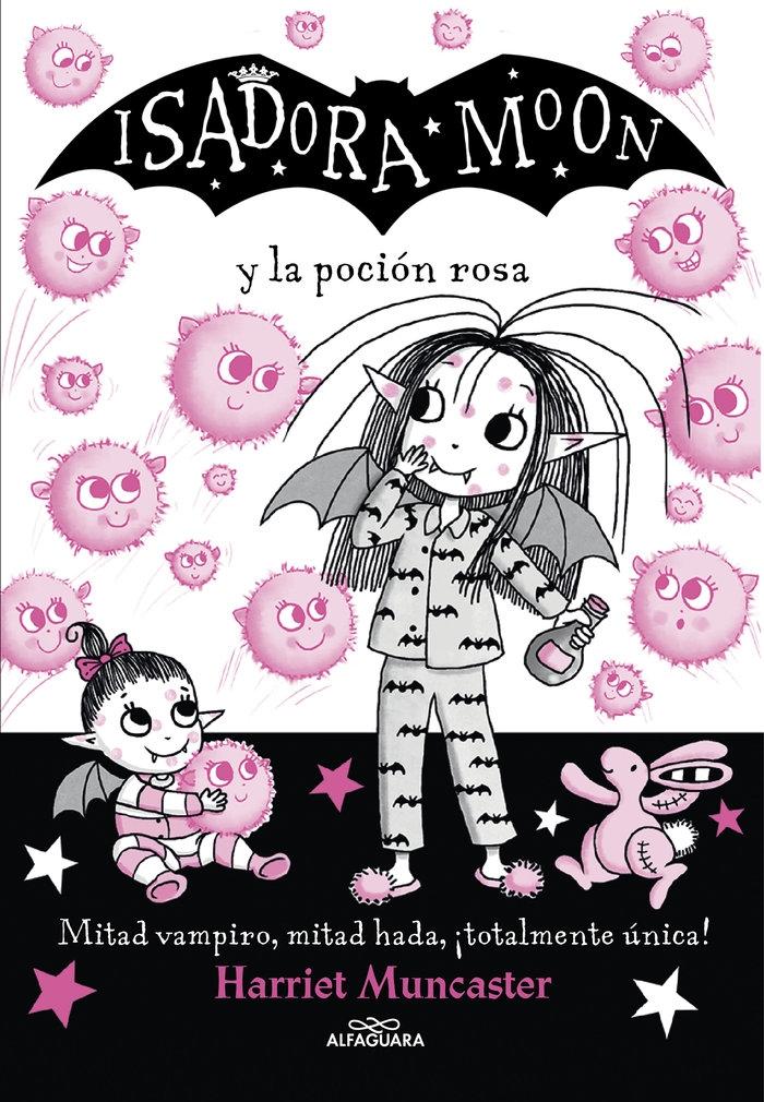 ISADORA MOON 11 ISADORA MOON Y LA POCION ROSA