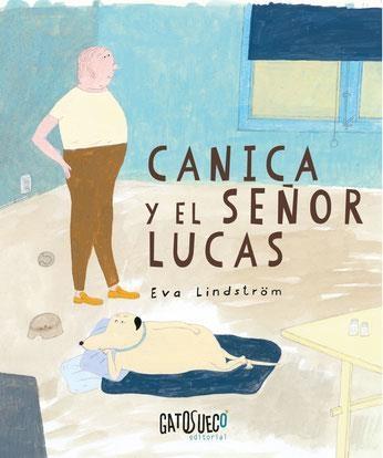 CANICA Y EL SEÑOR  LUCAS