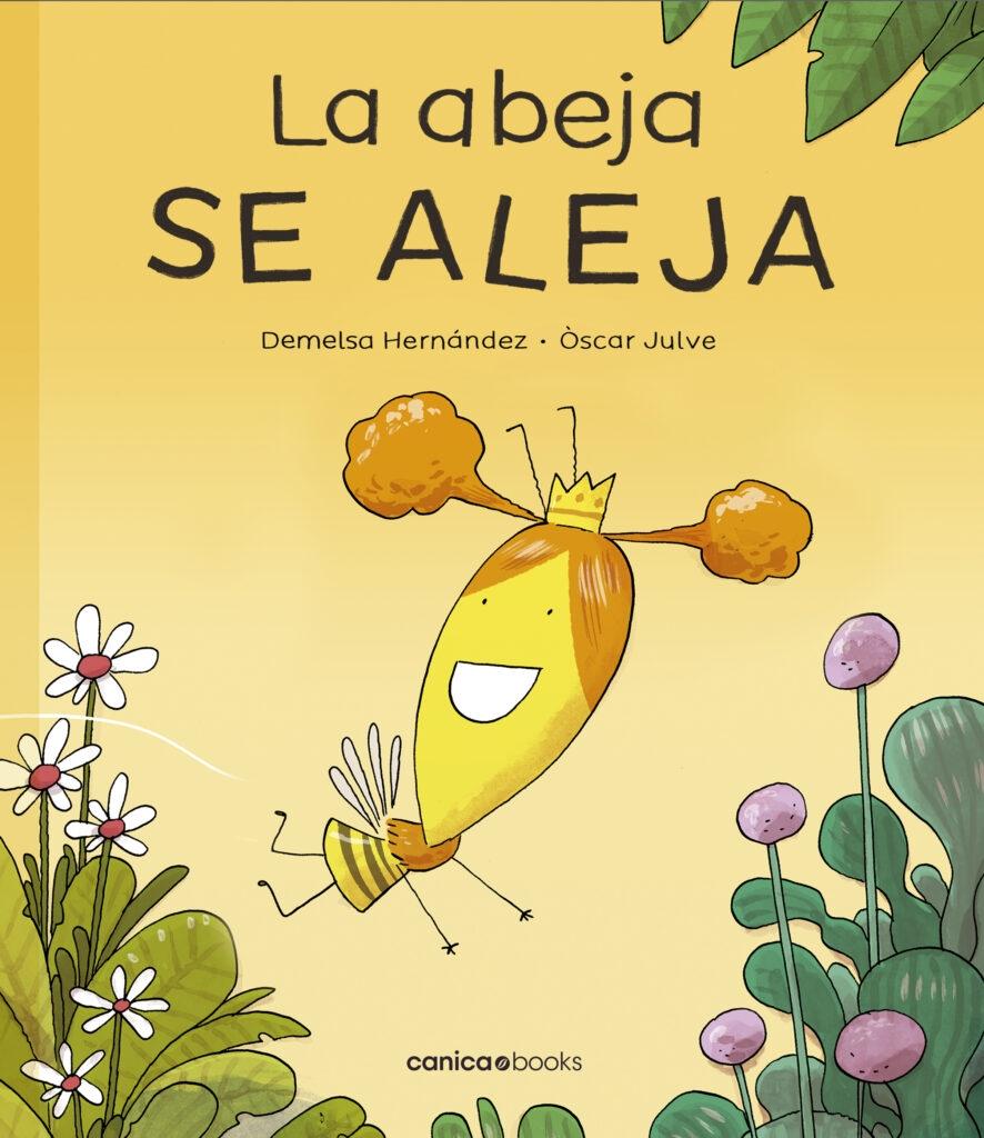 ABEJA SE ALEJA, LA