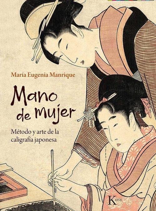 MANO DE MUJER "METODO Y ARTE DE LA CALIGRAFIA JAPONESA"