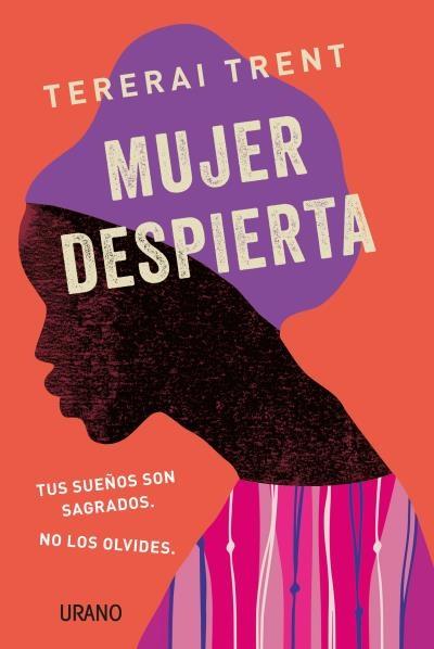 MUJER DESPIERTA "TUS SUEÑOS SON SAGRADOS.NO LOS OLVIDES"