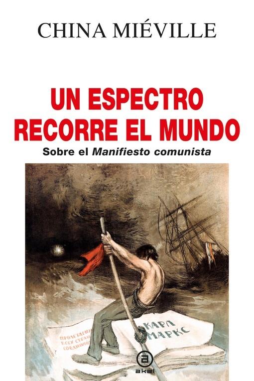 ESPECTRO RECORRE EL MUNDO, UN "SOBRE EL MANIFIESTO COMUNISTA"