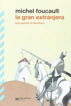 GRAN EXTRANJERA, LA "PARA PENSAR LA LITERATURA"