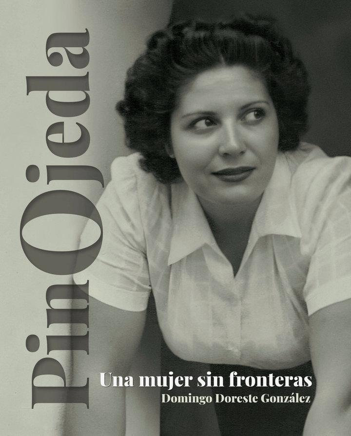 PINO OJEDA: UNA MUJER SIN FRONTERAS
