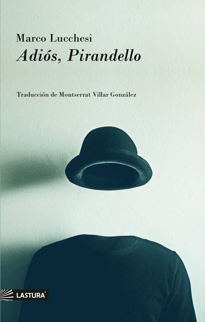 ADIOS, PIRANDELLO