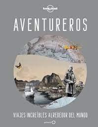 AVENTUREROS "VIAJES INCREIBLES ALREDEDOR DEL MUNDO"