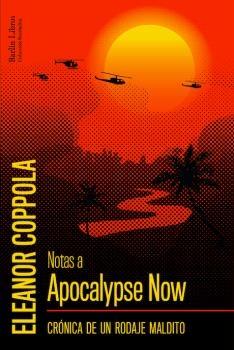 NOTAS A APOCALYPSE NOW "CRONICA DE UN RODAJE MALDITO"