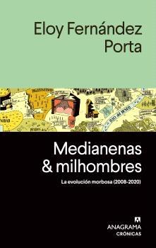 MEDIANENAS Y MILHOMBRES "LA EVOLUCION MORBOSA (2008-2020)"