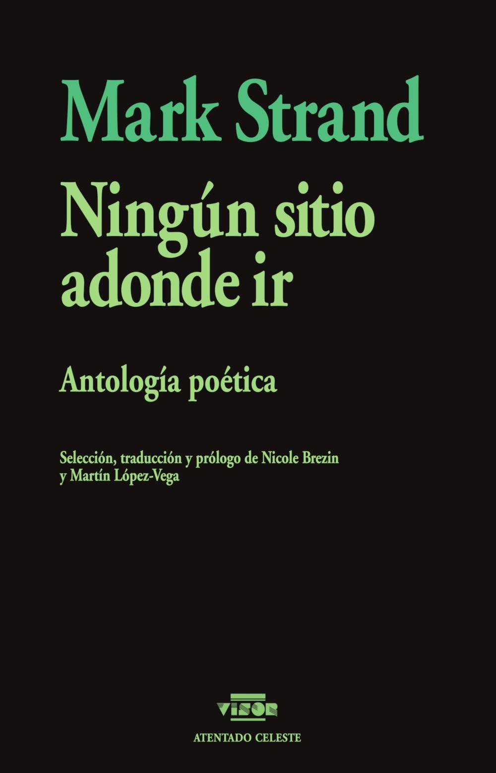 NINGUN SITIO ADONDE IR "ANTOLOGIA POETICA"