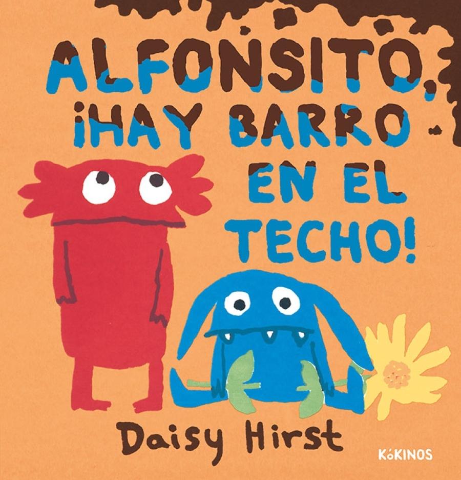 ALFONSITO, ¡HAY BARRO EN EL TECHO!. 