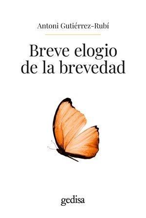BREVE ELOGIO DE LA BREVEDAD. 