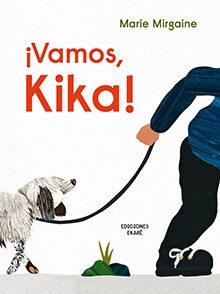 VAMOS KIKA. 