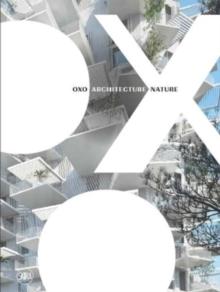 OXO ARCHITECTURE NATURE