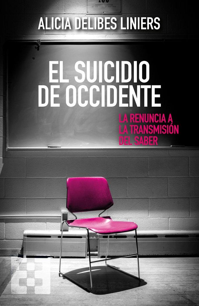 SUICIDIO DE OCCIDENTE, EL. 