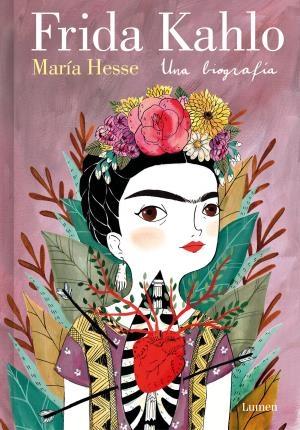 FRIDA KAHLO. UNA BIOGRAFIA (ED. ESPECIAL).