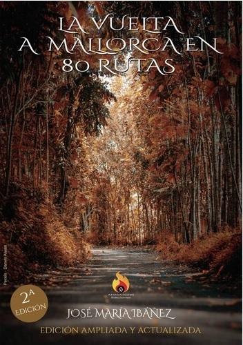 VUELTA A MALLORCA EN 80 RUTAS, LA