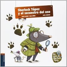 SHERLOCK TOPEZ Y EL SECUESTRO DEL OSO + QR