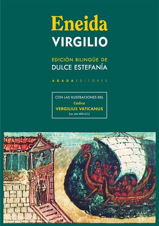 ENEIDA (ED. BILINGUE) "CON ILUSTRACIONES DEL CODICE VERGILIUS VATICANUS"
