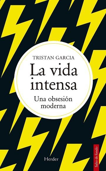 VIDA INTENSA, LA "UNA OBSESION MODERNA"