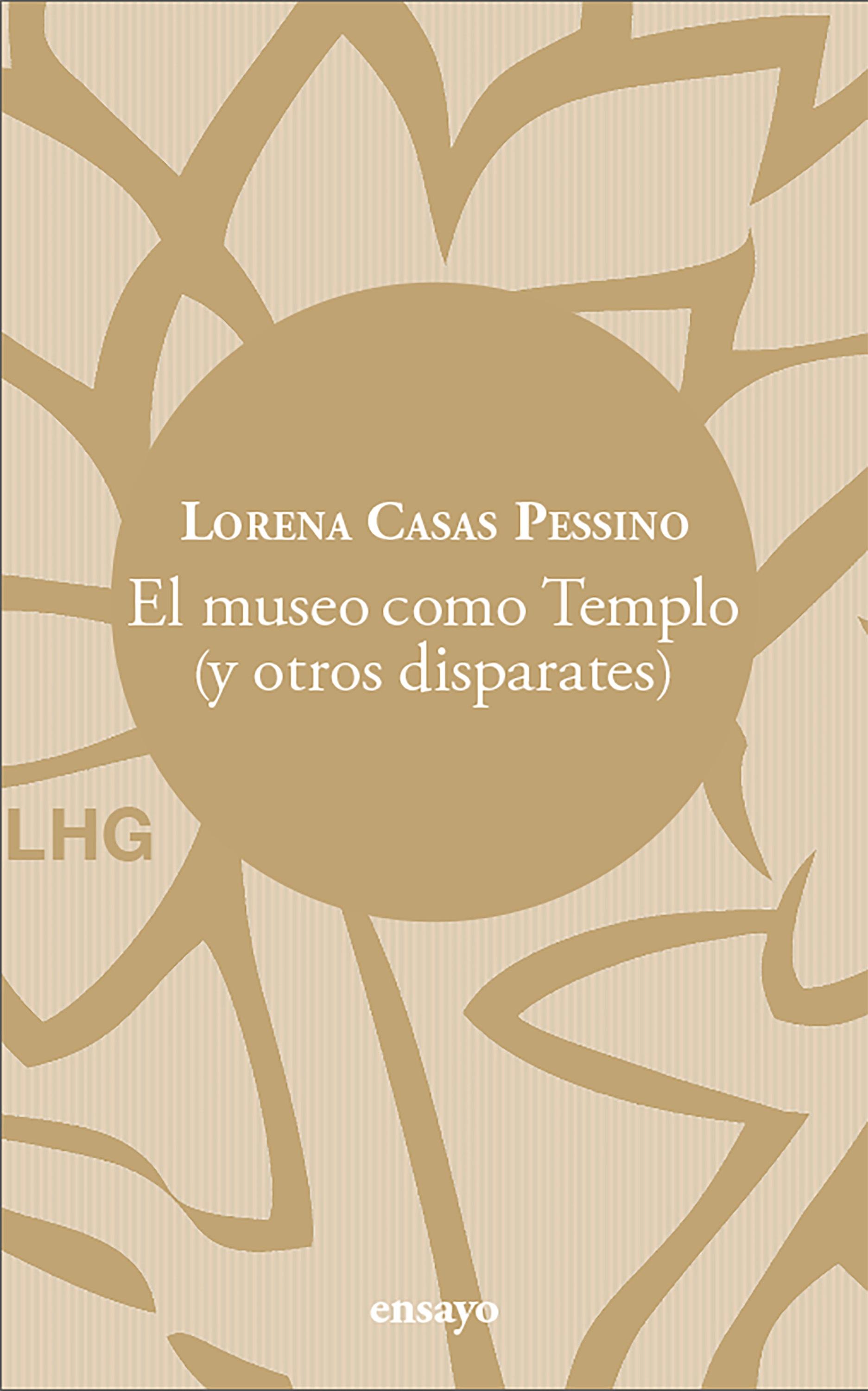 MUSEO COMO TEMPLO, EL "(Y OTROS DISPARATES)"