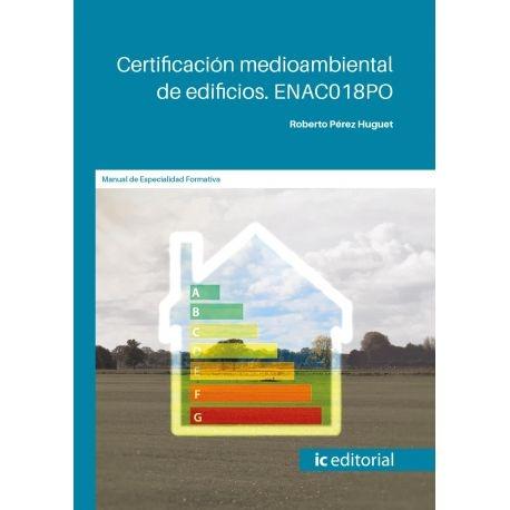 CERTIFICACIÓN MEDIOAMBIENTAL DE EDIFICIOS. ENAC018PO