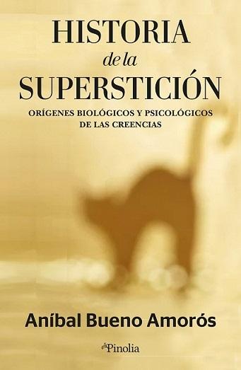 HISTORIA DE LA SUPERSTICION