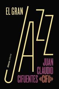 GRAN JAZZ, EL
