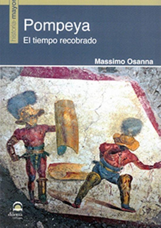 POMPEYA "EL TIEMPO RECOBRADO"