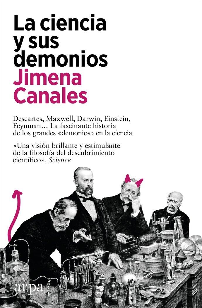 CIENCIA Y SUS DEMONIOS, LA