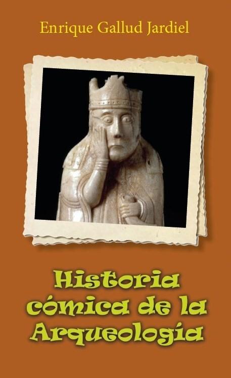 HISTORIA COMICA DE LA ARQUEOLOGIA