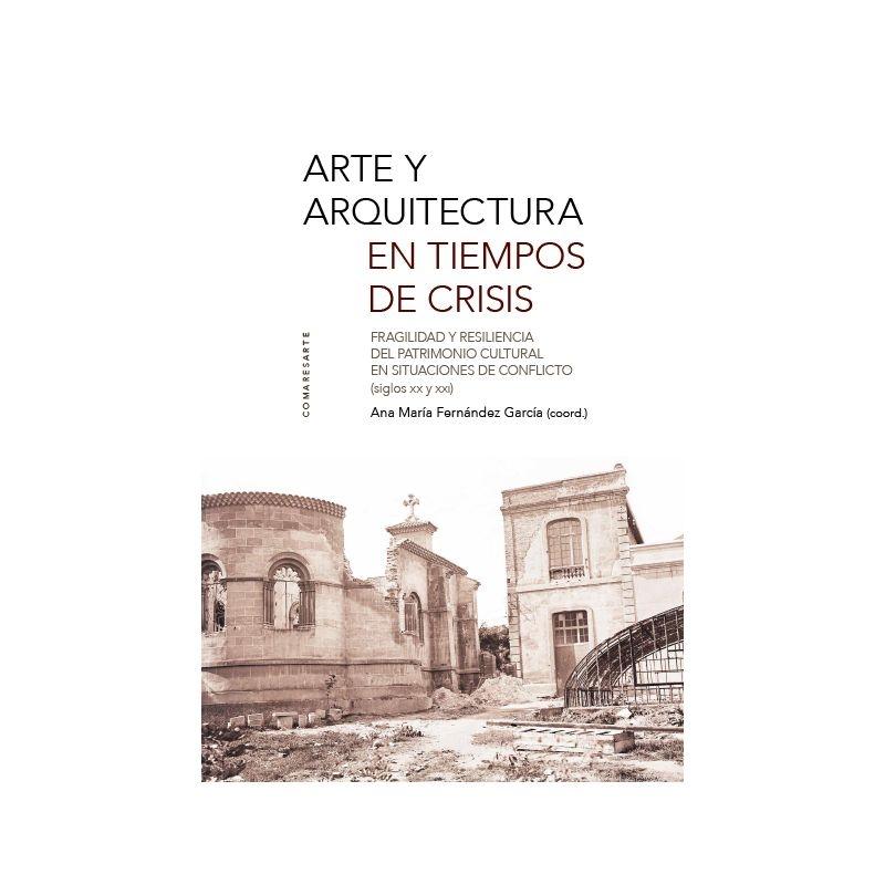 ARTE Y ARQUITECTURA EN TIEMPO DE CRISIS