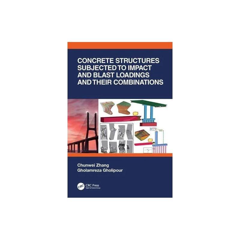 CONCRETE STRUCTURES SUBJECTED TO IMPACT AND BLAST LOADINGS AND THEIR COMBINATIONS