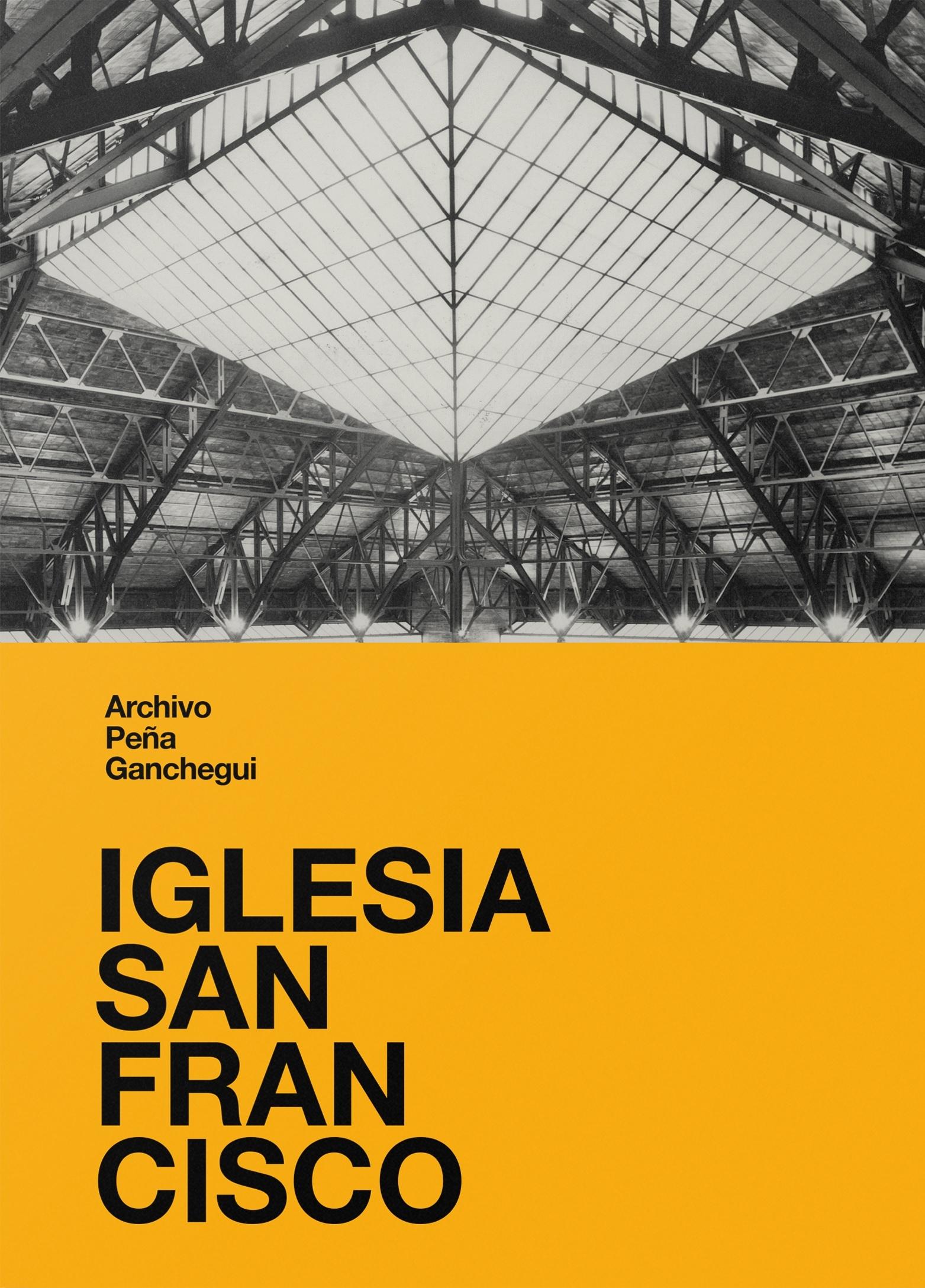 PEÑA GANCHEGUI: IGLESIA SAN FRANCISCO