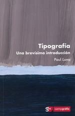 TIPOGRAFIA. UNA BREVISIMA INTRODUCCION