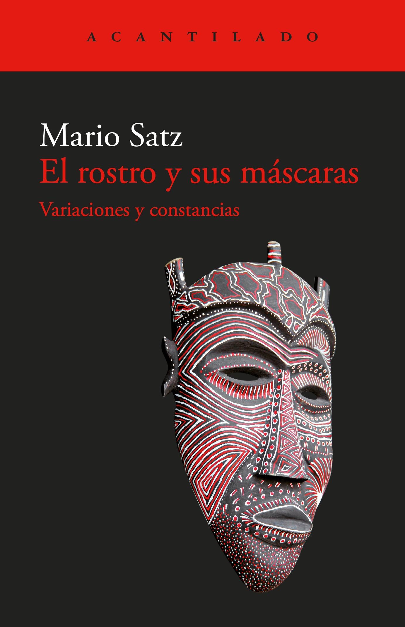 ROSTRO Y SUS MASCARAS, EL "VARIACIONES Y CONSTANCIAS"